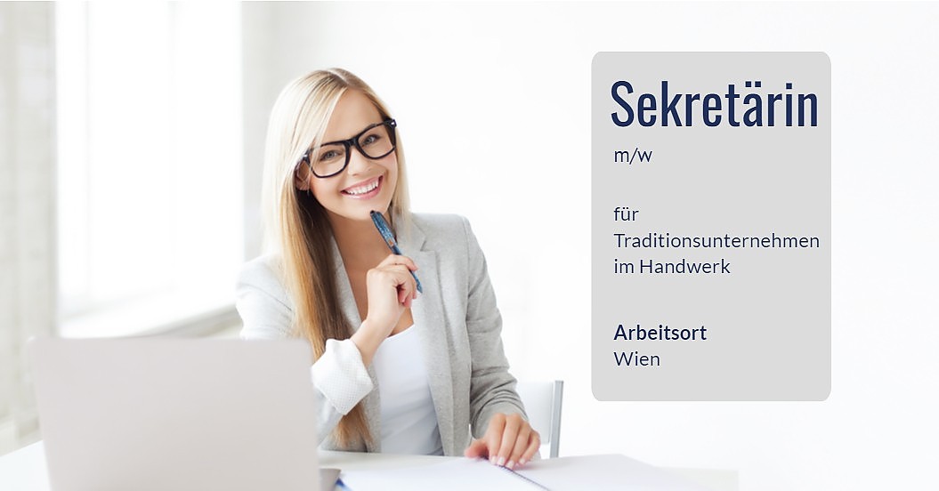 SekretärIn für Traditionsunternehmen gesucht