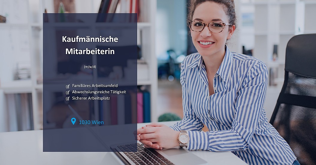 Kaufmännische Mitarbeiterin (m/w/d)